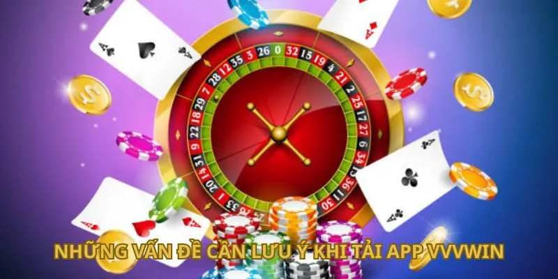 nhung-van-de-can-luu-y-khi-tai-app-vvvwin
